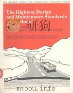THE HIGHWAY DESIGN AND MAINTENANCE STANDARDS MODEL VOLUME 1 DESCRIPTION OF THE HDM-III MODEL   1987  PDF电子版封面  0801830917   