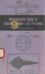 NONDESTRUCTIVE TESTING OF CONCRETE ELEMENTS AND STRUCTURES   1992  PDF电子版封面  0872628876   