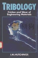 TRIBOLOGY:FRICTION AND WEAR OF ENGINEERING MATERIALS（1992 PDF版）