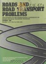 ROADS AND ROAD TRANSPORT PROBLEMS   1988  PDF电子版封面  0074600729   
