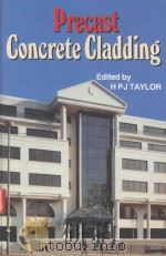 PRECAST CONCRETE CLADDING   1992  PDF电子版封面  0340544759  HOWARD P J TAYLOR 