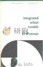 INTEGRATED URBAN MODELS SHPUTMAN   1983  PDF电子版封面  0850860989   