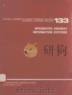 INTEGRATED HIGHWAY INFORMATION SYSTEMS   1987  PDF电子版封面  0309044111   