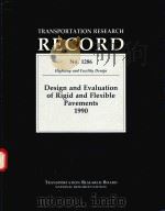 DISIGN AND EVALUATION OF RIGID AND FLEXIBLE PAVEMENTS 1990（1990 PDF版）