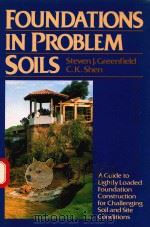 FOUNDATIONS IN PROBLEM SOILS A GUIDE TO LIGHTLY LOADED FOUNDATION CONSTRUCTION FOR CHALLENGING SOIL（1992 PDF版）