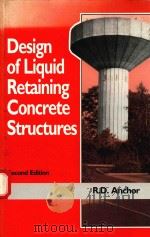DESIGN OF LIQUID RETAINING CONCRETE STRUCTURES SECOND EDITION   1992  PDF电子版封面  0340545275   