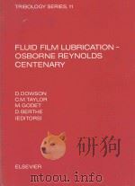 FLUID FILM LUBRICATION-OSBORNE REYNOLDS CENTENARY（1987 PDF版）