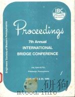PROCEEDINGS 7TH ANNUAL INTERNATIONAL BRIDGE CONFERENCE   1880  PDF电子版封面     