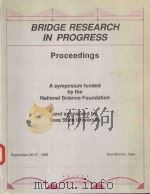 BRIDGE RESEARCH IN PROGRESS REVISED EDITION MARCH 1989   1989  PDF电子版封面     