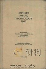 ASPHALT PAVING TECHNOLOGY 1982 VOLUME 51   1982  PDF电子版封面     