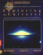 FOURTH EDITION EXPLORING THE UNIVERSE   1989  PDF电子版封面  9780675208987  W.M.PROTHEROE 