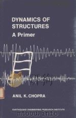 DYNAMICS OF STRUCTURES A PRIMER（ PDF版）