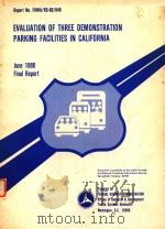 EVALUATION OF THREE DEMONSTRATIO PARKING FACILITIES IN CALIFORNIA   1980  PDF电子版封面     
