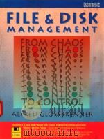 FILE AND DISK MANAGEMENT:FROM CHAOS TO CONTROL   1993  PDF电子版封面  0078818346   