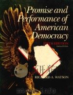 PROMISE AND PERFORMANCE OF AMERICAN DEMOCRACY   1985  PDF电子版封面  0471813729  RICHARD A.WATSON 