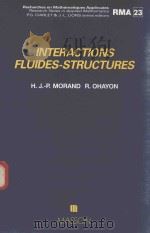 INTERACTIONS FLUIDES-STRUCTURES   1992  PDF电子版封面  9782225827884  ROGER OHAYON 