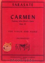 SARASATE  CARMEN  Fantasy  after  Bizt's  Opera  Opus 25     PDF电子版封面    FOR  VIOLIN  AND  PIANO 