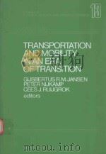 TRANSPORTATION AND MOBILITY IN AN ERA OF TRANSITION（1985 PDF版）