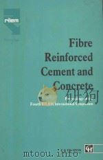 FIBRE REINFORCED CEMENT AND COCRETE   1992  PDF电子版封面  041918130X  R.N.SWAMY 