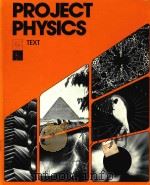 PROJECT PHYSICS TEXT   1981  PDF电子版封面  003551412   