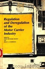 REGULATION AND DEREGULATION OF THE MOTOR CARRIER INDUSTRY（1989 PDF版）