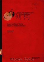 IMPROVING SIGNAL TIMING VOLUME 1：ISOLATED INTERSECTIONS   1984  PDF电子版封面    ADOLF D.MAY 
