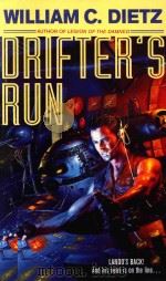 DRIFTER'S RUN   1992  PDF电子版封面  0441168149  WILLIAM C.DIETZ 