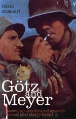 GOTZ AND MEYER TRANSLATED FROM THE SERBIAN BY ELLEN ELISA-BURSAC   1998  PDF电子版封面  0099461730   