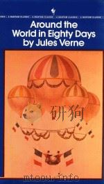 AROUND THE WORLD IN EIGHTY DAYS BY JULES VERNE   1988  PDF电子版封面  0553213563  GEORGE MAKEPEACE TOWLE 
