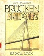 FRITZ LEONHARDT BRUCKEN BRIDGES（1982 PDF版）