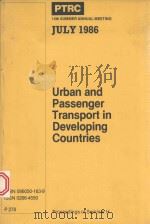 URBAN AND PASSENGER TRANSPORT IN DEVELOPING COUNTRIES   1986  PDF电子版封面  0860501639   