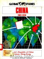 GLOBAL STUDIES CHINA FOURTH EDITION   1991  PDF电子版封面  1561340378   