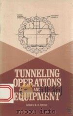 TUNNELING OPERATIONS AND EQUIPMENT（1985 PDF版）