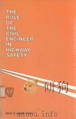 THE ROLE OF THE CIVIL ENGINEER IN HIGHWAY SAFETY（1983 PDF版）