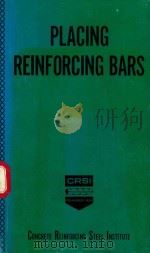 PLACING REINFORCING BARS   1992  PDF电子版封面     