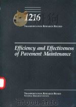 1216 TRANSPORTATION RESEARCH RECORD EFFICIENCY AND EFFECTIVENESS OF PAVEMENT MAINTENANCE（1989 PDF版）