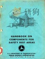 HANDBOOK ON COMPONENTS FOR SAFETY REST AREAS（1976 PDF版）