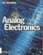 Analog electronics (Second Edition)   1999  PDF电子版封面  0750644168  Ian Hickman 