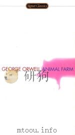 ANIMAL FARM A FAIRY STORY BY GEORGE ORWELL   1996  PDF电子版封面  0451526342  GEORGE ORWELL 
