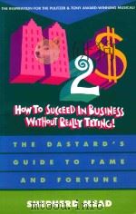 HOW TO SUCCEED IN BUSINESS WITHOUT REALLY TRYING   1995  PDF电子版封面  0684800209  SHEPHERD MEAD 