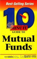 10 MINUTE GUIDE TO MUTUAL FUNDS   1996  PDF电子版封面  0028612841  WERNER RENBERG 
