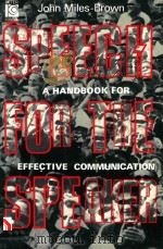 SPEECH FOR THE SPEAKER A HANDBOOK FOR EFFECTIVE COMMUNICATION（1989 PDF版）
