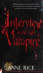 INTERVIEW WITH THE VAMPIRE   1976  PDF电子版封面  0751541977  ANNE RICE 