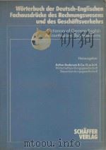 Worterbuch der deutsch-englischen Fachausdrucke des Rechnungswesens und des Geschaftsverkehrs = Dict   1981  PDF电子版封面  3820201939   