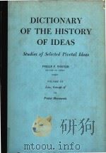 Dictionary of the history of ideas studies of selected pivotal ideas (Volume III)（1974 PDF版）
