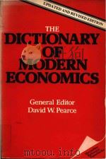 The Dictionary of modern economics (Revised Edition)   1983  PDF电子版封面  0333351738  David W. Pearce 