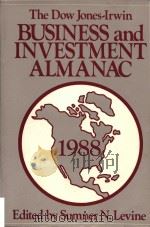 The 1988 Dow Jones-Irwin business and investment almanac   1988  PDF电子版封面  1556230478  Sumner N. Levine 