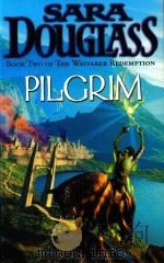 PILGRIM BOOK TWO OF THE WAYFARER REDEMPTION（1997 PDF版）