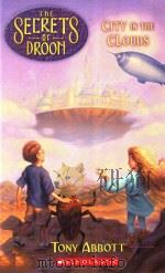 THE SECRETS OF DROON 4 CITY IN THE CLOUDS   1999  PDF电子版封面  0590108423   