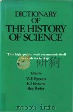 Dictionary of the history of science   1981  PDF电子版封面  0691082871  W. F. Bynum ; E. J. Browne ; R 